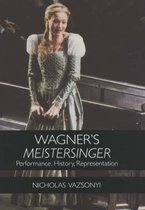 Wagner's Meistersinger