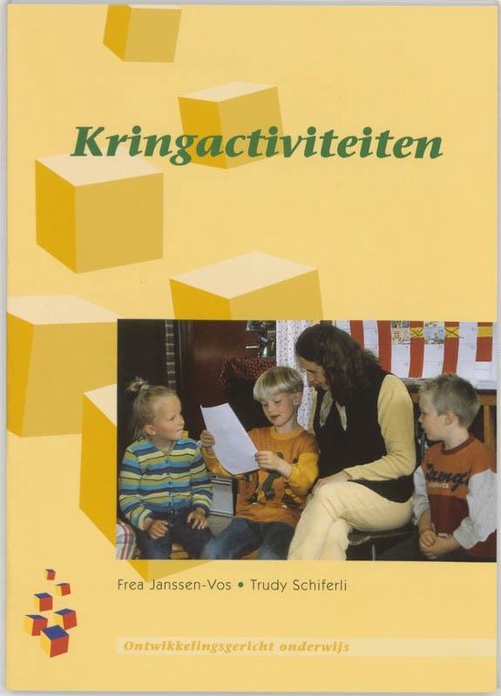 Cover van het boek 'Kringactiviteiten / druk 3' van Trudy Schiferli en Frea Janssen-Vos