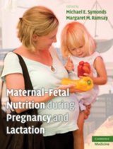 Maternal-Fetal Nutrition During Pregnancy and Lactation