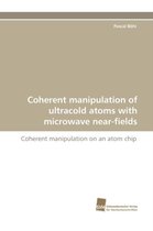 Coherent manipulation of ultracold atoms with microwave near-fields