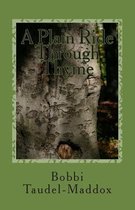 A Plain Ride Through Thyme