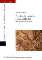 Das Reale und die (neuen) Bilder