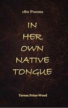 In Her Own Native Tongue