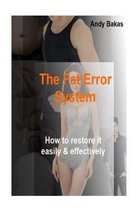 The Fat Error System