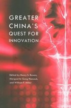 Greater China's Quest for Innovation
