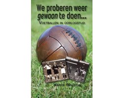 We proberen weer gewoon te doen...