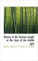 History of the German People at the Close of the Middle Ages