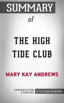 Conversation Starters - Summary of The High Tide Club: A Novel