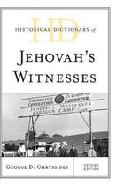 Historical Dictionaries of Religions, Philosophies, and Movements Series- Historical Dictionary of Jehovah's Witnesses