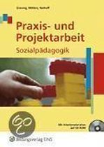 Praxis und Projektarbeit Sozialpädagogik. Lehrbuch mit CD-ROM