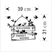 MUURSTICKER  TEKST - WELKOM SWEET HOME - WANDDECORATIE - HUISKAMER - KEUKEN - SLAAPKAMER -nr 231