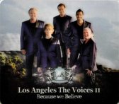 Los Angeles The Voices II - Because We Believe