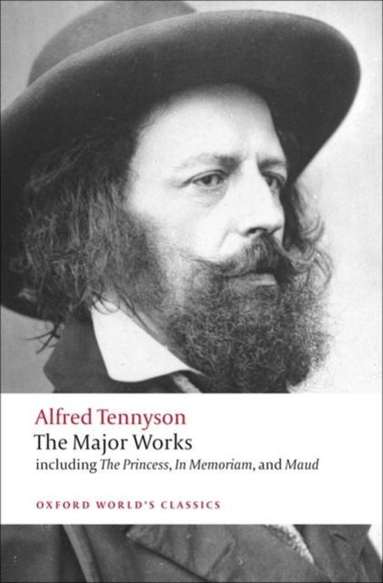 Boekomslag van Alfred Tennyson's 'The Major Works', met een portret van Tennyson met hoed en baard. Inclusief de titels.