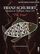 Frank Schubert Quintet in a Major, Opus 114, the Trout