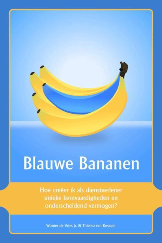 Blauwe Bananen - Wouter de Vries jr. | 