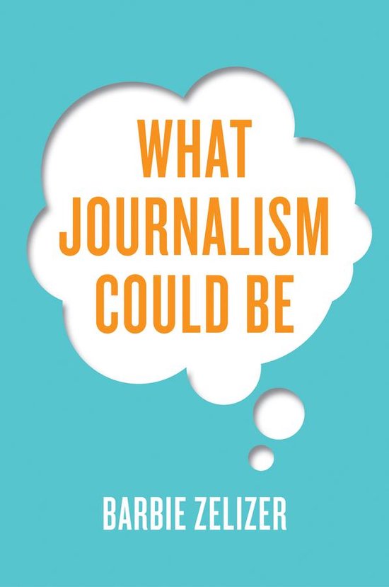 What Journalism Could Be - cover