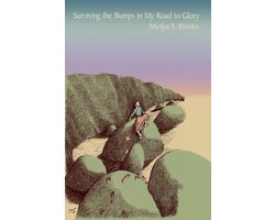 Surviving the Bumps in My Road to Glory