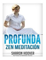 Profunda Zen Meditacion