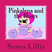 Pinkalena and the Roars