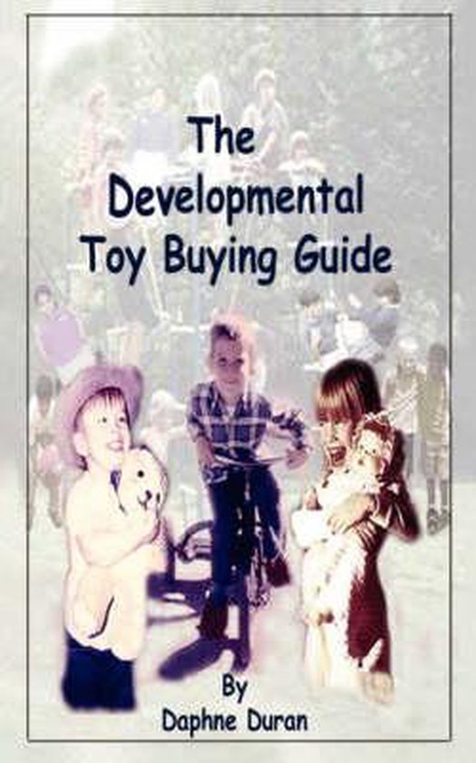 The Developmental Toy Buying Guide - cover