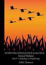 Achieving Excellence in the OSCE - Part One