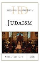 Historical Dictionaries of Religions, Philosophies, and Movements Series - Historical Dictionary of Judaism