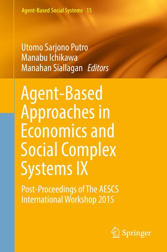 AgentBased Social Systems 15 AgentBased Approaches in Economics and