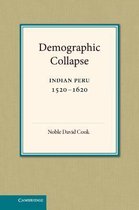 Demographic Collapse, Indian Peru, 1520-1620