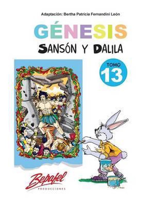 Génesis Para Niños- Génesis-Sansón y Dalila-Tomo 13 - cover