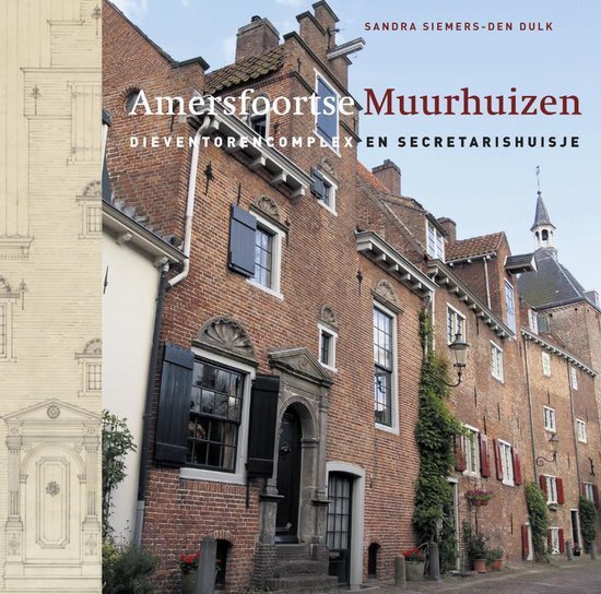 Cover van het boek 'Amersfoortse Muurhuizen' van S. Siemers