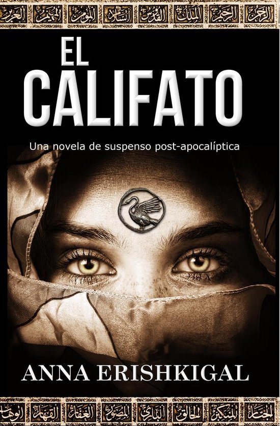 El Califato: una novela de suspenso post-apocalíptica - cover