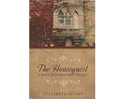 Comedic Novels-The Houseguest A Pride and Prejudice Vagary