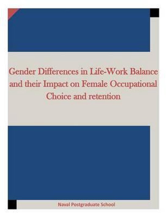 Gender Differences in Life-Work Balance and their Impact on Female ...