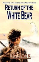 Return of the White Bear