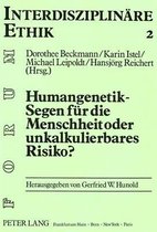 Humangenetik - Segen Fuer Die Menschheit Oder Unkalkulierbares Risiko?