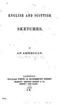 English and Scottish Sketches