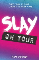 Slay - Slay on Tour