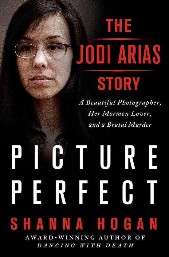 Picture Perfect: The Jodi Arias Story - cover