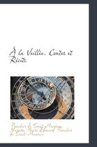 La Veill E. Contes Et R Cits