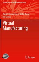 Springer Series in Advanced Manufacturing - Virtual Manufacturing