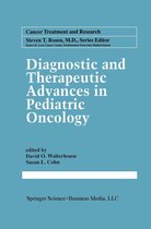 Cancer Treatment and Research 92 - Diagnostic and Therapeutic Advances in Pediatric Oncology