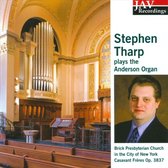 Stephen Tharp plays the Anderson Organ