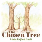 The Chosen Tree