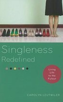 Singleness Redefined