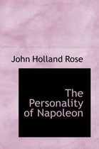 The Personality of Napoleon