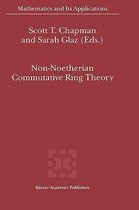 Non-Noetherian Commutative Ring Theory
