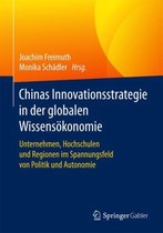 Chinas Innovationsstrategie in der globalen Wissensoekonomie