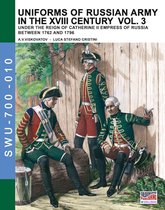 Soldiers, weapons & uniforms 700 10 - Uniforms of Russian army in the XVIII century - Vol. 3