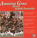 Amazing Grace And Other Scottish Favourites