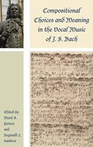 Contextual Bach Studies - Compositional Choices and Meaning in the Vocal Music of J. S. Bach